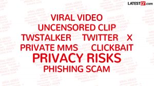 TwStalker Viral Video Links Not Safe: Why You Should Avoid Clicking Them