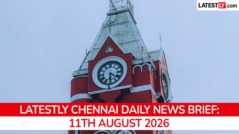 Chennai Latest News Today on August 11th, 2026: Crime Spree, Airport Security &amp; Traffic Woes
