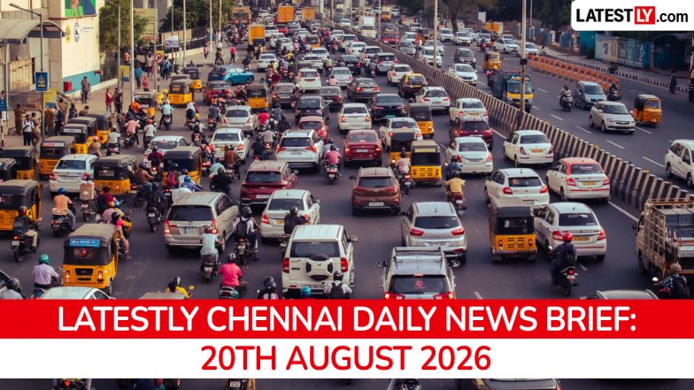 Chennai Latest News Today on August 20th, 2026: Southern Zonal Council Meets, MLA Allowances &amp; Civic Issues