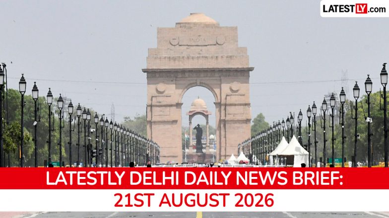 Delhi Latest News Today on August 21st, 2026: Master Plan 2047, Drug Racket Busted &amp; Sajjan Kumar Passes Away