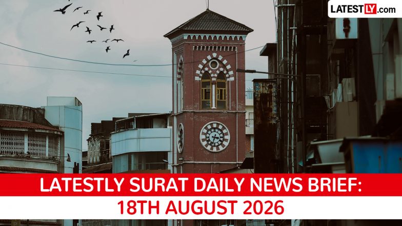 Surat Latest News Today on August 18th, 2026: Amroli Probe, Booze Raid &amp; Rain Alerts