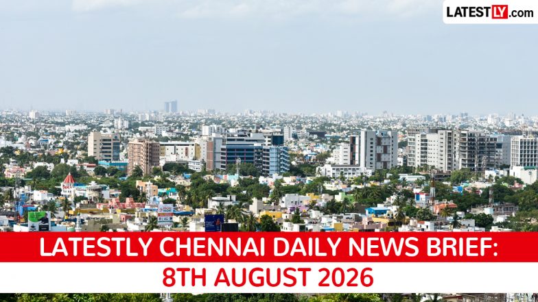 Chennai Latest News Today on August 8th, 2026: CM Vijay Delimitation Meet, OMR Odour &amp; World Bank Aid