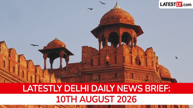 Delhi Latest News Today on August 10th, 2026: Kejriwal Bail Hearing, Rice Scam Allegations &amp; Security Boost