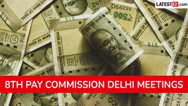 When Are the 8th Pay Commission Meetings in Delhi? Check Dates Here