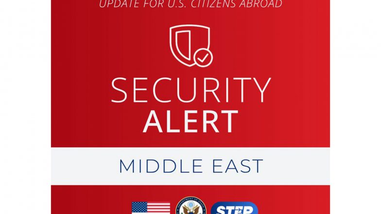World News | US Advises Citizens to 'consider Leaving Middle East' as Trump Vows to Hit Iran 'very Hard'