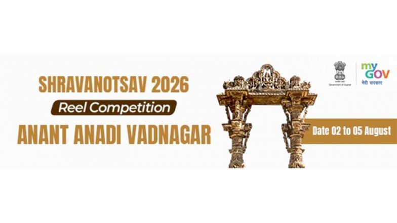 India News | Gujarat Launches 'Shravanotsav 2026 Reel Competition' to Promote Vadnagar's Cultural Heritage