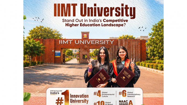 Business News | What Makes IIMT University Stand Out in India's Competitive Higher Education Landscape