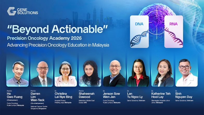 Business News | Gene Solutions Advances Precision Oncology Education in Malaysia with the ''Beyond Actionable'' Academy