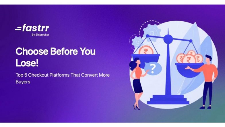 Business News | Top 5 Checkout Platforms to Improve ECommerce Conversions in India