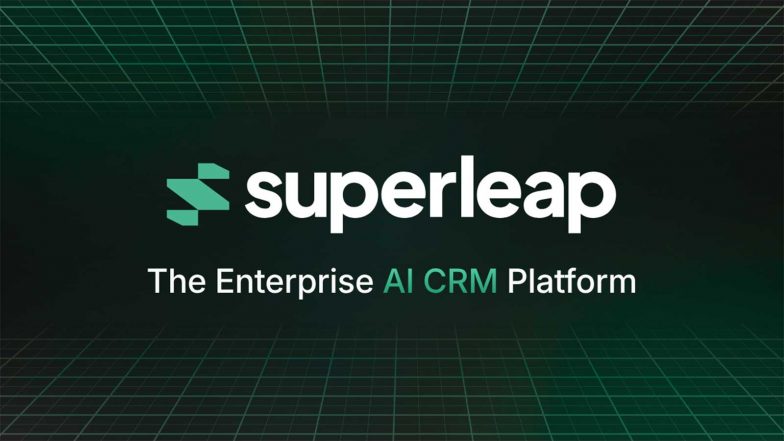 Business News | Superleap Raises INR 36 Cr to Build the AI-Native Alternative to Legacy CRMs
