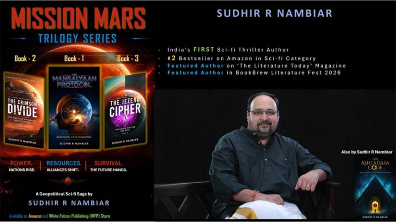 Business News | Mission Mars Trilogy Brings Science Fiction, Technology and Thriller Storytelling to the Fore
