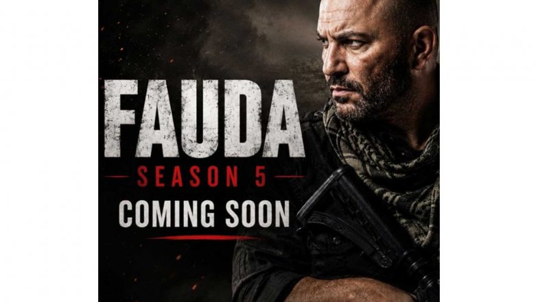 Entertainment News | Hit Israeli Thriller 'Fauda' Set to Return for Season 5 on Netflix India