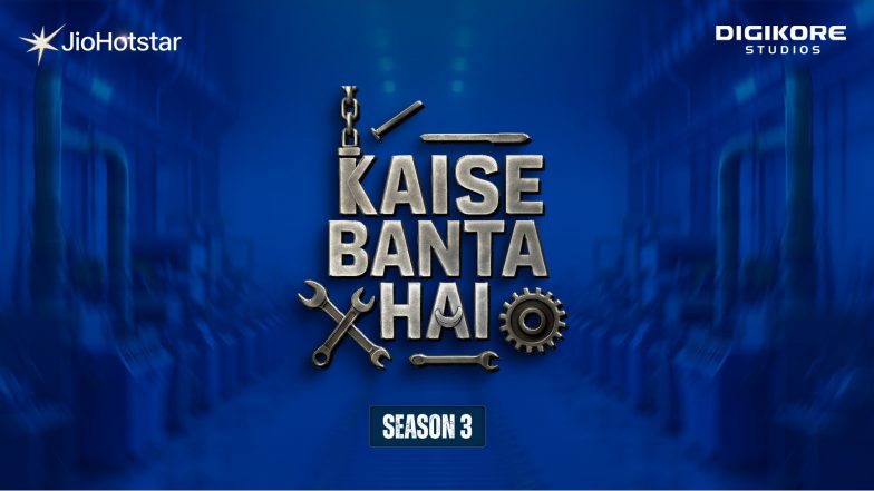 Business News | Kaise Banta Hai Season 3 Concludes on a High Note, Celebrating Another Successful Journey into India's Manufacturing Excellence
