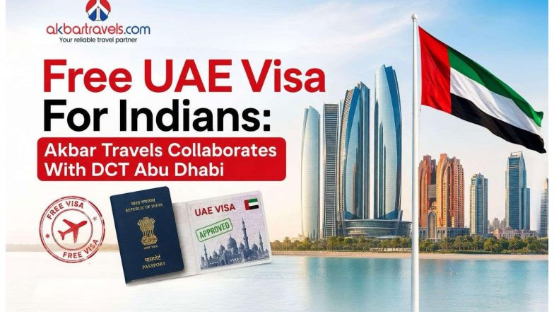 Business News | Free UAE Visa For Indians: Akbar Travels Collaborates With DCT Abu Dhabi