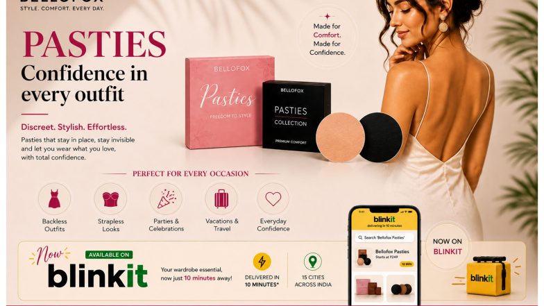 Business News | Fashion Freedom Meets Convenience: Bellofox Pasties Now Available on Blinkit