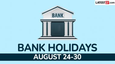 Bank Holidays Next Week: Check State-Wise Branch Closures From August 24 to August 30