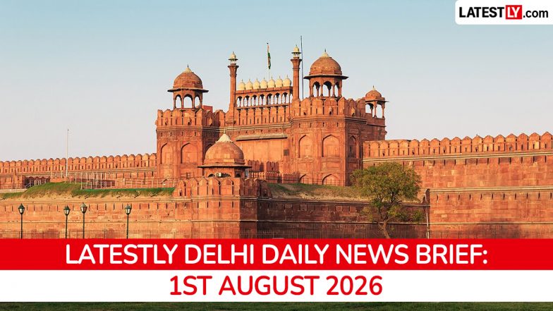 Delhi Latest News Today on August 1st, 2026: Lakshmi Yojana, Drone Ban &amp; Tahir Hussain Sentencing