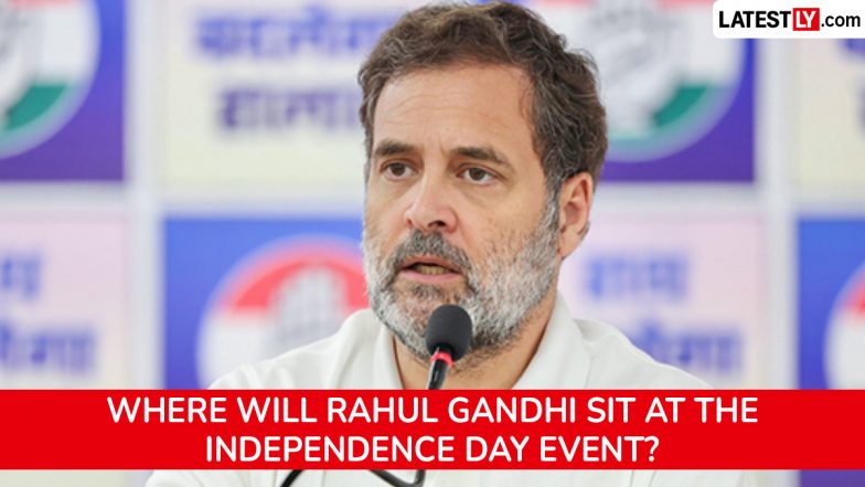 Where Will Rahul Gandhi Sit at Independence Day 2026 Event? Government Clarifies Protocol