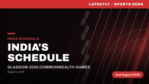 sports-India at CWG 2026: Day 11 Full Schedule of Indian Athletes in Action Today on August 2 in Glasgow