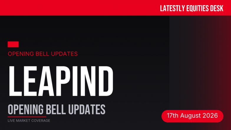 Leap India Ltd. Opening Bell Updates: Share Price Up 5% on Strong Momentum