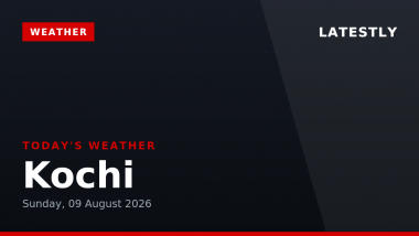Kochi Weather Forecast & Update for Today, Sunday, 09 August 2026: Expect Overcast Skies and Drizzle, High of 28&deg;C
