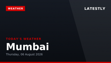 Mumbai Weather Forecast & Update for Today, Thursday, 06 August 2026: Persistent Light Drizzle Expected, High of 28&deg;C