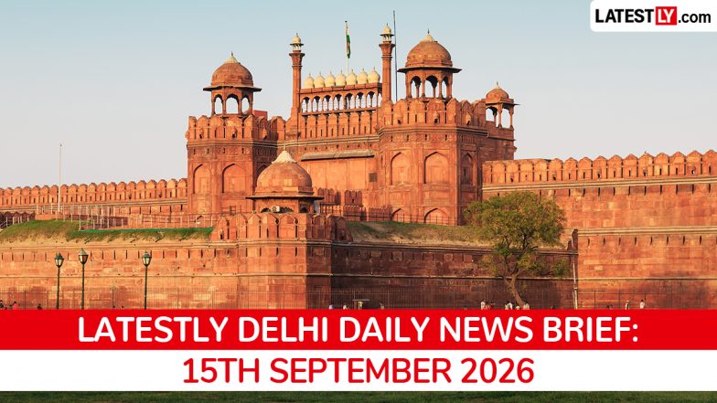 Delhi Latest News Today on September 15th, 2026: Gym Trainer Murder, BRICS, Air India Lapse &amp; Drug Bust