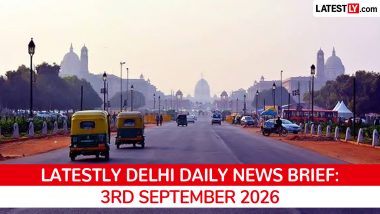 Delhi Latest News Today on September 3rd, 2026: BRICS Rehearsal Traffic, Rain Alert & Playschool Assault