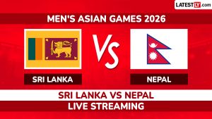 Sri Lanka vs Nepal Live Streaming and Free Telecast of Men's Asian Games 2026 Cricket in India.