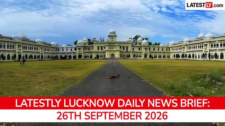 Lucknow Latest News Today on September 26th, 2026: Heavy Rains, School Closures &amp; New Housing Projects
