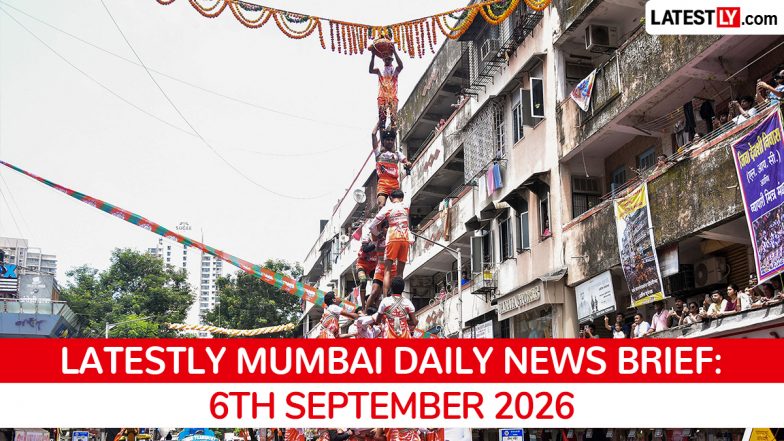 Mumbai Latest News Today on September 6th, 2026: Dahi Handi Tragedies, Train Disruptions &amp; Prohibitory Orders