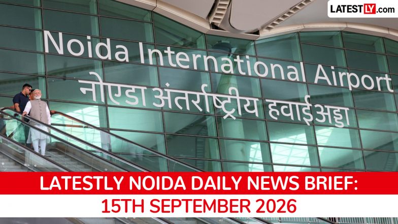 Noida Latest News Today on September 15th, 2026: Trade Fair Traffic, Farmers' Protest &amp; Supernova Water Woes