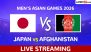 Japan vs Afghanistan Live Streaming and Free Telecast of Men's Asian Games 2026 Cricket in India