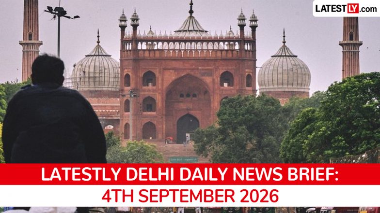 Delhi Latest News Today on September 4th, 2026: BRICS Holiday, Business Reforms &amp; High Court Notices