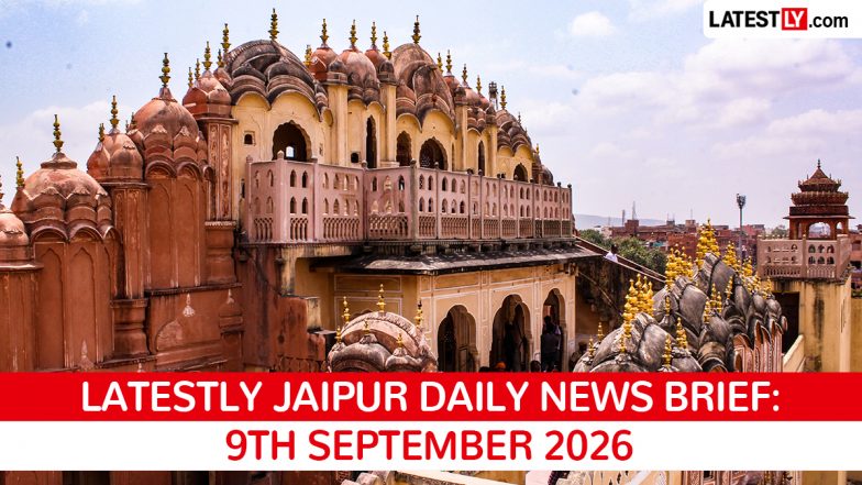 Jaipur Latest News Today on September 9th, 2026: Amer Fort Murder, Local Elections &amp; Judicial Updates