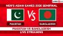 Pakistan vs Bangladesh Live Streaming and Free Telecast of Men's Asian Games 2026 Cricket Semifinal in India