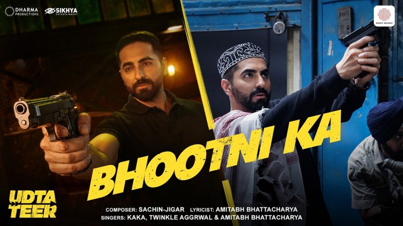 &lsquo;Udta Teer&rsquo; First Song &lsquo;Bhootni Ka&rsquo;: Ayushmann Khurrana Brings the Chaos in Sachin-Jigar&rsquo;s Lively Track
