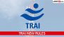 TRAI New Rules for Recharge Plans: What Voice and SMS-Only Users Need To Know