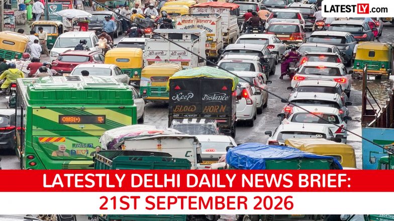 Delhi Latest News Today on September 21st, 2026: SIR Row, Bus Strike, Chandni Chowk &amp; Airport Runway