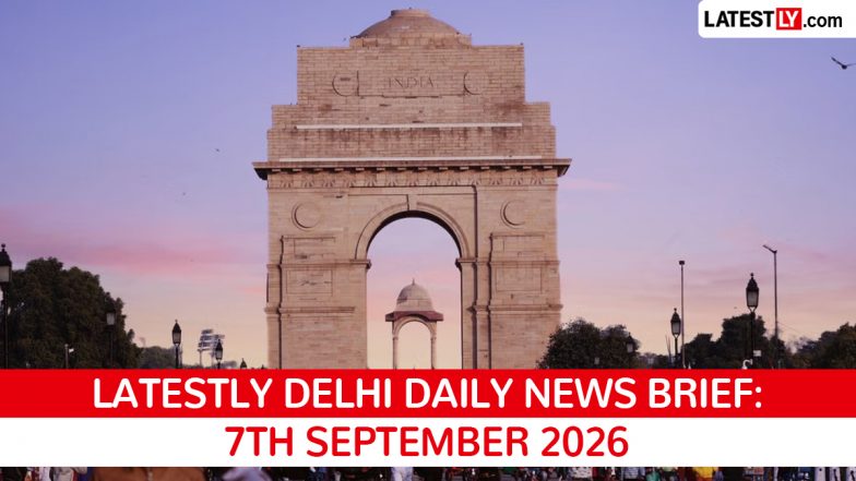 Delhi Latest News Today on September 7th, 2026: Satya Niketan Collapse Probe, School Closures &amp; Multiple Incidents