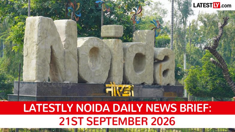 Noida Latest News Today on September 21st, 2026: Flight Glitch, Trade Show &amp; Infrastructure Push