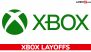 Xbox Layoffs: Video Gaming Brand To Consolidate Game Studios and Cut Hundreds of Jobs, Says Report
