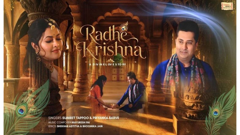 Business News | Sumeet Tappoo and Priyanka Barve's 'Radhe Krishna' Brings Devotion, Grandeur and Divine Love to Janmashtami