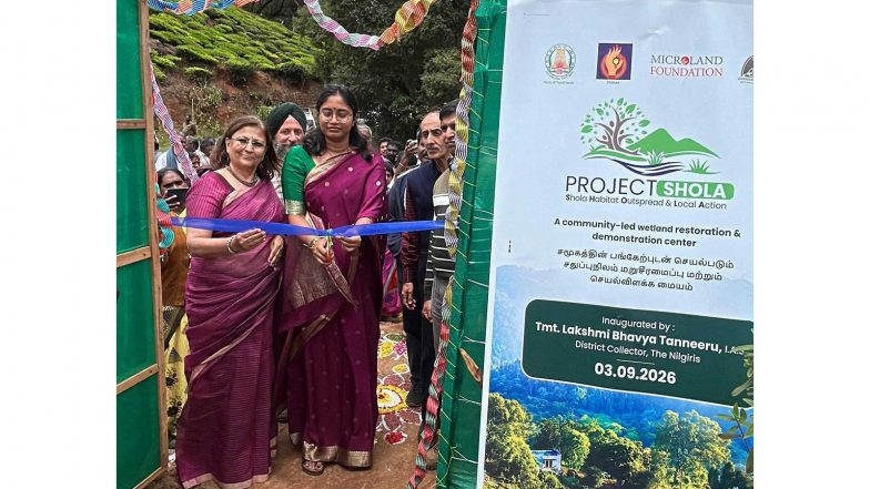 Business News | Microland Foundation Supports Project SHOLA to Restore Upper Nilgiris Wetlands and Empower Community-Led Conservation