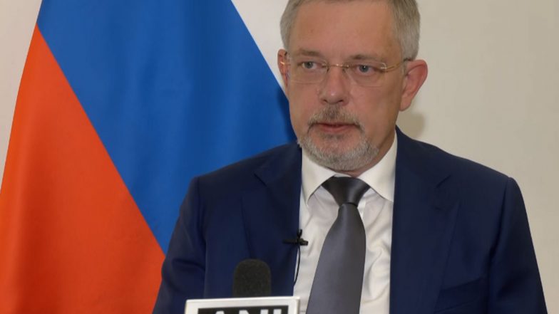 World News | Russia, India ‘on Same Page’ on Peace; ‘ball in Ukraine’s Court’: Russian Ambassador Alipov