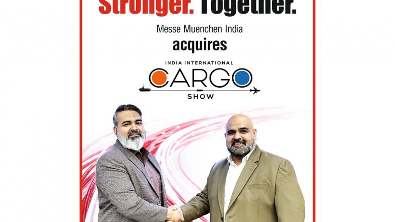 Business News | Messe Muenchen India Acquires India International Cargo Show, Creating South Asia's Largest Logistics Trade-Fair Ecosystem