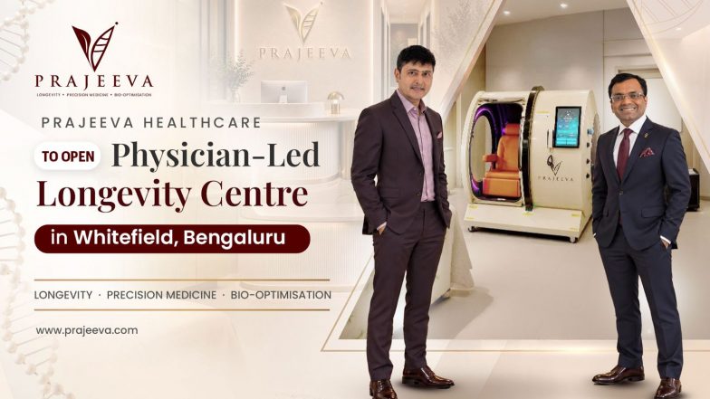 Business News | Prajeeva Healthcare to Open Physician-Led Longevity Centre in Whitefield, Bengaluru