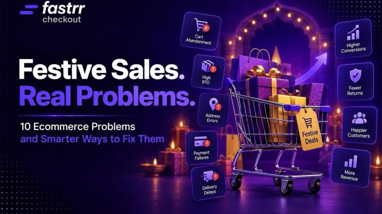 Business News | 10 Festive Ecommerce Challenges and How Fastrr by Shiprocket Helps Solve Them