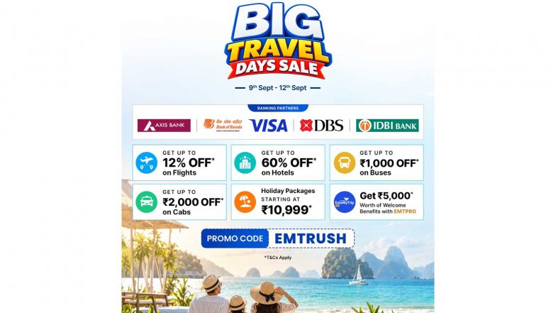 Business News | EaseMyTrip Announces ‘Big Travel Days Sale’ with Offers Across Flights, Hotels and Holidays