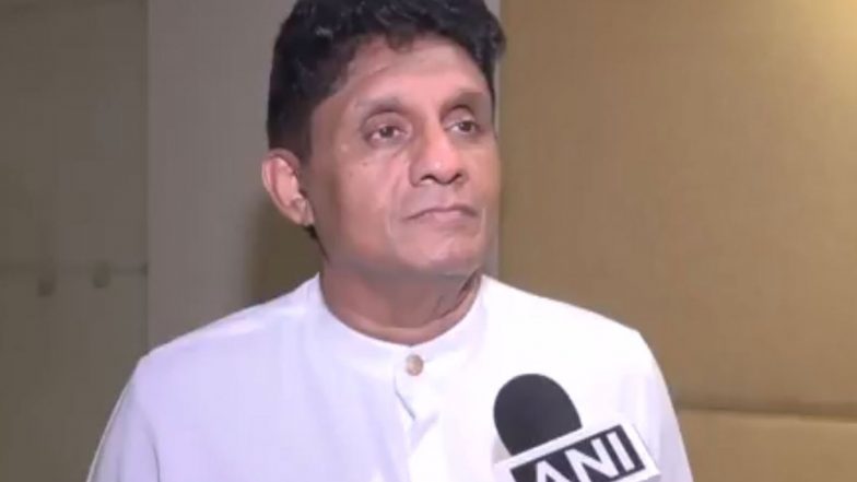 World News | HECTOR SIR!!! India “always First Responder” to Sri Lanka in Times of Crisis; Ties with New Delhi “very Special”: Opposition Leader Sajith Premadasa